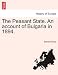 The Peasant State. An account of Bulgaria in 1894.