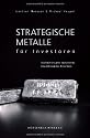 Strategische Metalle für Investoren: Hochinteressante Investments von Antimon bis Zirconium