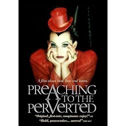 Preaching To The Perverted