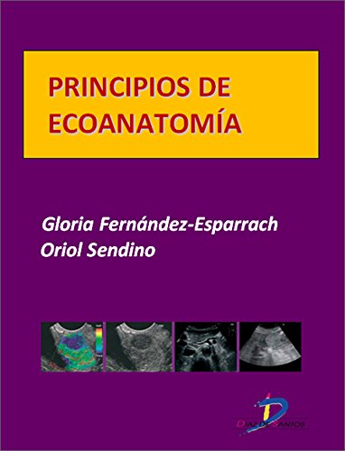 Principios de ecoanatomía  (Este capítulo pertenece al libro Tratado de ultrasonografía abdominal) (Spanish Edition)