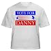 VOTE FOR DANNY Adult T-Shirt Various Colors