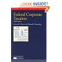 Federal Corporate Taxation (Concepts and Insights)