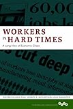 Workers in hard times : a long view of economic crises