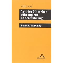 Von der Menschenf�hrung zur Lebensf�hrung: F�hrung im Dialog