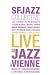 SFJazz Collective Live at Jazz a Vienne: Music of Thelonious Monk & Original Compositions
