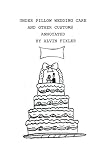 Under Pillow Wedding Cake and Other Customs. Annotated