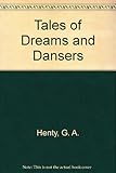 Tales of dreams and dangers : rare short stories