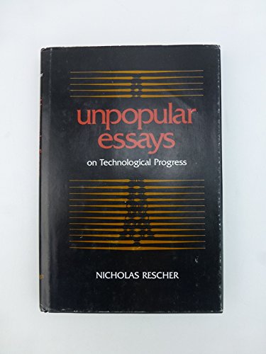 unpopular essays on technological progress