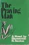 Praying Man: A Novel