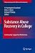 Substance Abuse Recovery in College: Community Supported Abstinence (Advancing Responsible Adolescent Development)