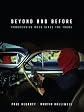 Beyond and Before