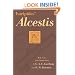 Euripides' Alcestis (Oklahoma Series in Classical Culture)