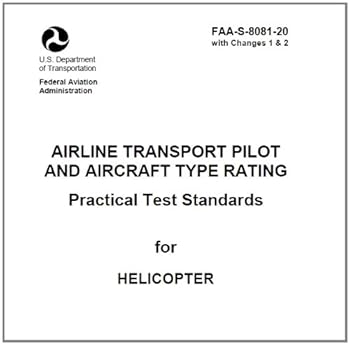 airline transport pilot and aircraft type rating practical test standards for helicopter on kindle - delene kvasnicka of survival ebooks. federal aviation administration (faa) and u.s. department of transportation airline transport pilot and aircraft type rating practical test standards for helicopter on kindle - delene kvasnicka of survival ebooks. federal aviation administration (faa) and u.s. department of transportation