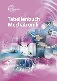 Produkt-Bild: Tabellenbuch Mechatronik: Tabellen, Formeln, Normenanwendung