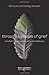 Search : Through a Season of Grief: Devotions for Your Journey from Mourning to Joy