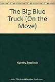 The big blue truck