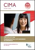 CIMA, for new syllabus assessments in 2011 and 2012. Certificate paper C04, Fundamentals of business economics