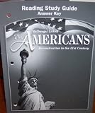 Reading Study Guide Answer Key (The Americans: Reconstruction to the 21st Century)