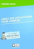 Crez des applications pour Android (Livre du Zro)