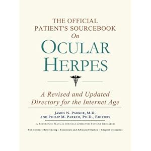 The Official Patient's Sourcebook on Ocular Herpes
