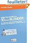 D�butez dans la 3D avec Blender