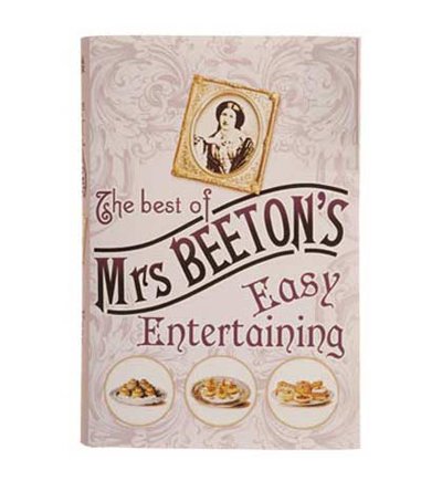 The Best of Mrs Beetons' Easy Entertaining