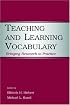 Teaching and Learning Vocabulary: Bringing Research to Practice