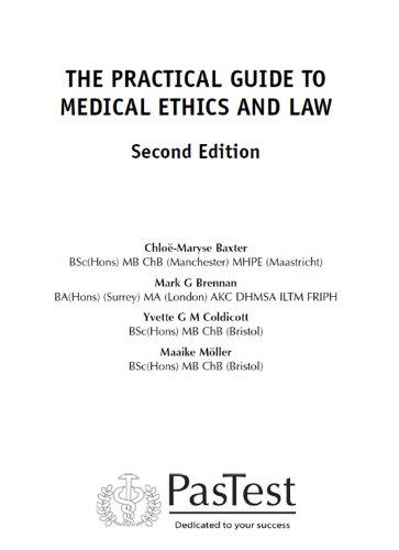 The Practical Guide to Medical Ethics and Law, Second Edition