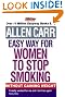 Allen Carr's Easy Way for Women to Stop Smoking
