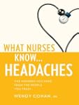 What Nurses Know...Headaches