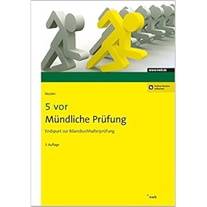 5 vor Mündliche Prüfung: Endspurt zur Bilanzbuchhalterprüfung (NWB Bilanzbuchhalter)
