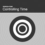 The Power of Time: Controlling Time