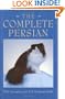 The Complete Persian (Book of the Breed S)