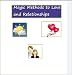 Magic Methods to Love and Relationships Magic Methods to Love and Relationships