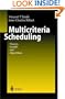 Multicriteria Scheduling