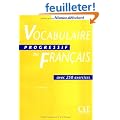 Vocabulaire progressif du fran�ais avec 250 exercices, niveau d�butant