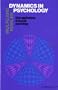Dynamics in Psychology: Vital Applications of Gestalt Psychology