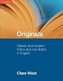 Originals : classic and modern fiction and non-fiction in English