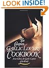 The Complete Garlic Lovers' Cookbook