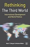Rethinking the Third World : international development and world politics