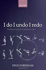 I do I undo I redo : the textual genesis of modernist selves in Hopkins, Yeats, Conrad, Forster, Joyce, and Woolf