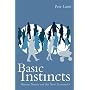 Basic Instincts: Human Nature and the New Economics