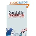Consumption and Its Consequences