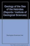 The geology of the Sea of the Hebrides