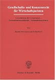 Produkt-Bild: Gesellschafts- und Konzernrecht f&uuml;r Wirtschaftsjuristen: Grundlehren der Governance - Unternehmenspublizit&auml;t - Verbandsdemokratie