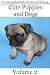 Cute Puppies and Dogs - Volume 2