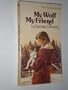 My Wolf My Friend [Paperback]  by Corcoran; Amundsen