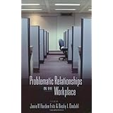 problematic relationships in the workplace