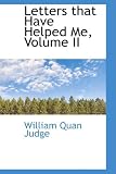 Letters that Have Helped Me, Volume II