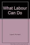 What Labour can do